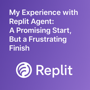 My Experience with Replit Agent: A Promising Start, But a Frustrating Finish