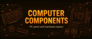 Computer components